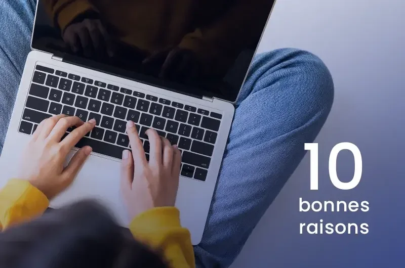 10 raisons de faire appel à des professionnels pour votre site internet